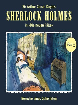 cover image of Sherlock Holmes, Die neuen Fälle, Fall 1
